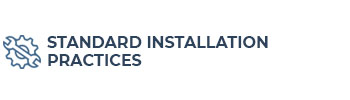 Standard Installation Practices